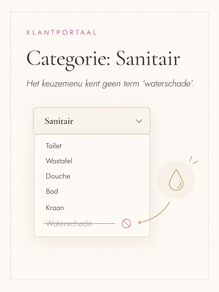 Klantportaal: categorie Sanitair. Het keuzemenu kent geen term ‘waterschade’.